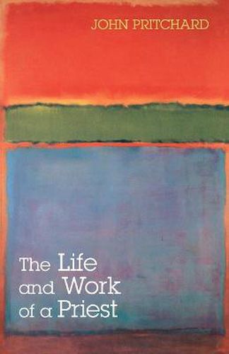 Cover image for The Life and Work of a Priest