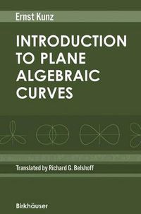 Cover image for Introduction to Plane Algebraic Curves