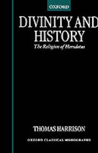 Cover image for Divinity and History: The Religion of Herodotus
