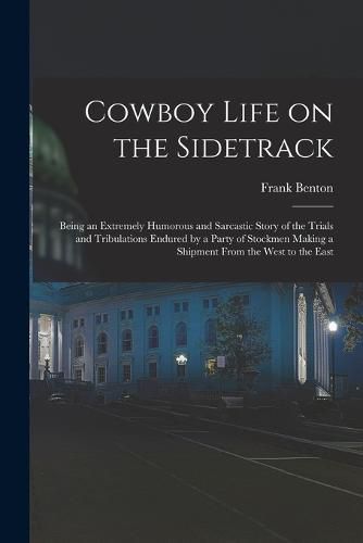 Cowboy Life on the Sidetrack