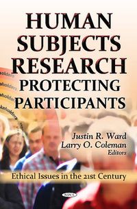 Cover image for Human Subjects Research: Protecting Participants