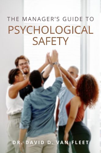 Cover image for The Manager's Guide to Psychological Safety