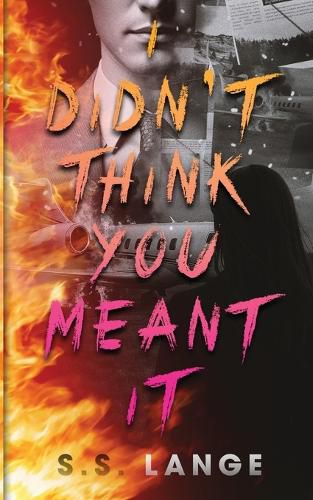 Cover image for I Didn't Think You Meant It