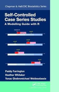 Cover image for Self-Controlled Case Series Studies: A Modelling Guide with R