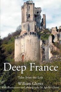 Cover image for Deep France: Tales from the Loir