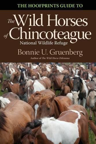 Cover image for The Hoofprints Guide to the Wild Horses of Chincoteage National Wildlife Refuge