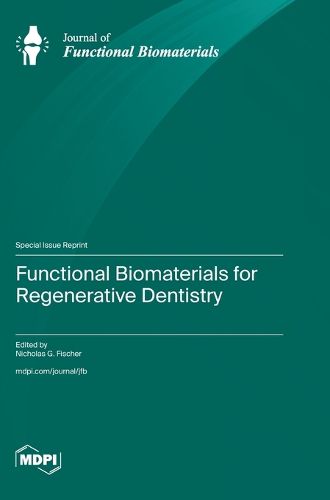 Cover image for Functional Biomaterials for Regenerative Dentistry