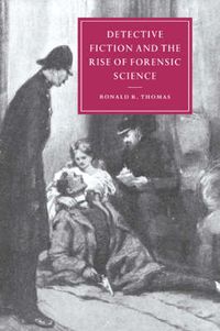 Cover image for Detective Fiction and the Rise of Forensic Science