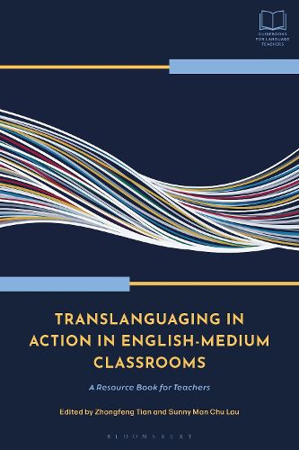 Cover image for Translanguaging in Action in English-Medium Classrooms