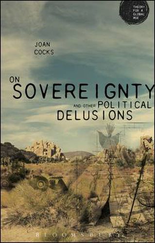 Cover image for On Sovereignty and Other Political Delusions