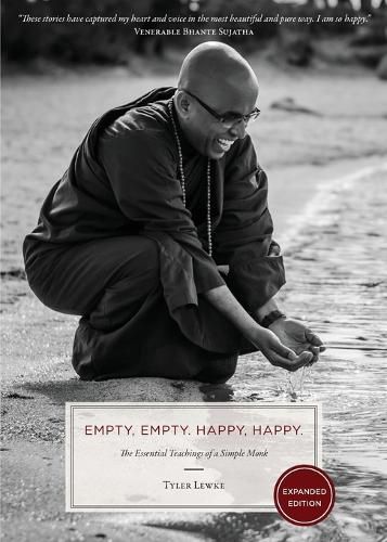 Cover image for Empty, Empty. Happy, Happy.: The Essential Teachings of a Simple Monk