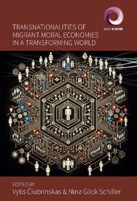 Cover image for Transnationalities of Migrant Moral Economies in a Transforming World