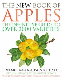 Cover image for The New Book of Apples: The Definitive Guide to over 2000 Varieties
