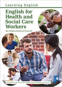 Cover image for English for Health and Social Care Workers: Handbook and Audio