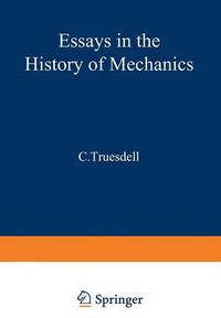 Cover image for Essays in the History of Mechanics