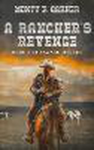 Cover image for A Rancher's Revenge