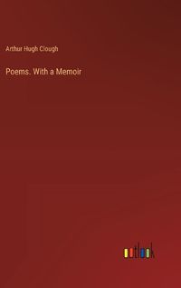 Cover image for Poems. With a Memoir