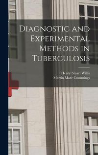 Cover image for Diagnostic and Experimental Methods in Tuberculosis