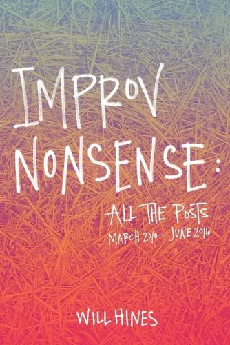 Cover image for Improv Nonsense: All The Posts