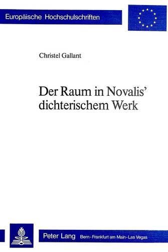 Cover image for Der Raum in Novalis' Dichterischem Werk