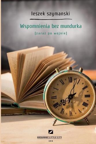 Cover image for wspomnienia bez mundurka/zaraz po wojnie