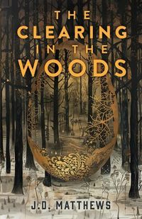 Cover image for The Clearing in the Woods