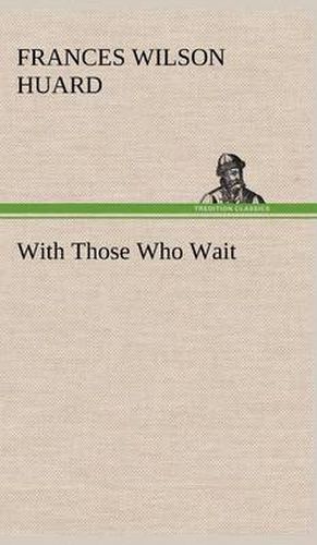 Cover image for With Those Who Wait