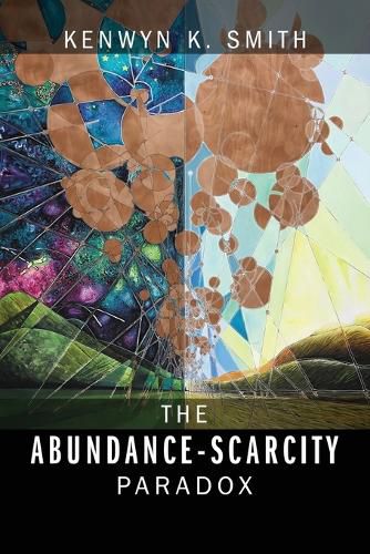 Cover image for The Abundance-Scarcity Paradox