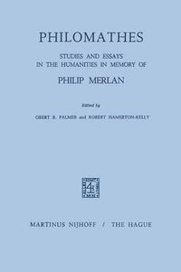 Cover image for Philomathes: Studies and Essays in the Humanities in Memory of Philip Merlan