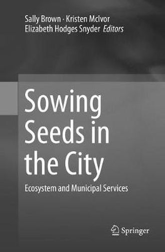 Sowing Seeds in the City: Ecosystem and Municipal Services