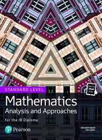 Cover image for Mathematics Analysis and Approaches for the IB Diploma Standard Level