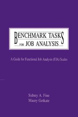 Cover image for Benchmark Tasks for Job Analysis: A Guide for Functional Job Analysis (fja) Scales
