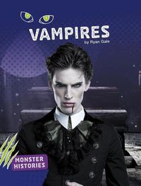 Cover image for Vampires (Monster Histories)