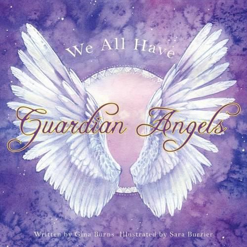 Cover image for We All Have Guardian Angels: Do you know your Guardian Angel?