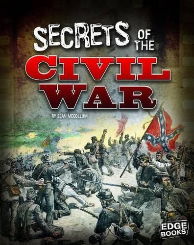 Cover image for Secrets of the U.S. Civil War