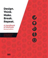 Cover image for Design. Think. Make. Break. Repeat.