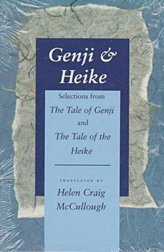 Cover image for Genji & Heike: Selections from The Tale of Genji and The Tale of the Heike