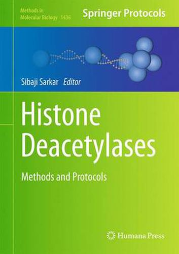Cover image for Histone Deacetylases: Methods and Protocols