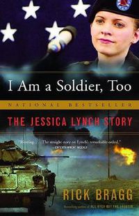 Cover image for I am a Soldier, Too: The Jessica