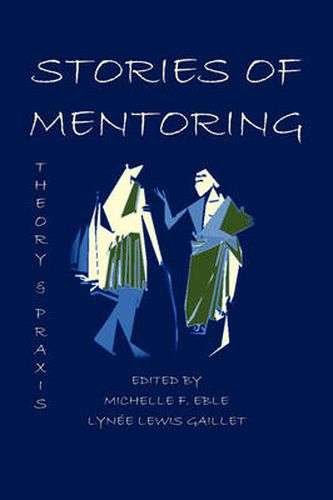 Cover image for Stories of Mentoring: Theory and Praxis