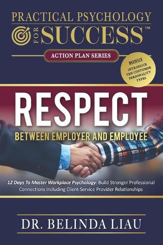 Cover image for Practical Psychology For Success Respect Between Employer And Employee