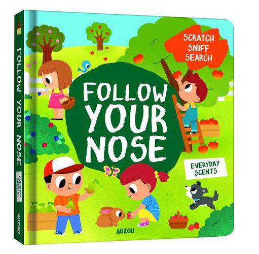 Cover image for Follow Your Nose, Everyday Scents (A Scratch-and-Sniff Book)