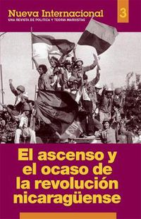 Cover image for El Ascenso y el Ocaso de la Revolucion Nicaragueuse