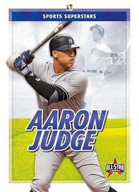 Cover image for Sports Superstars: Aaron Judge