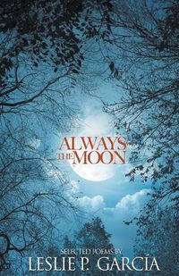 Cover image for Always the Moon