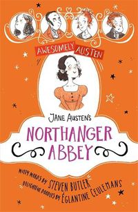 Cover image for Awesomely Austen - Illustrated and Retold: Jane Austen's Northanger Abbey
