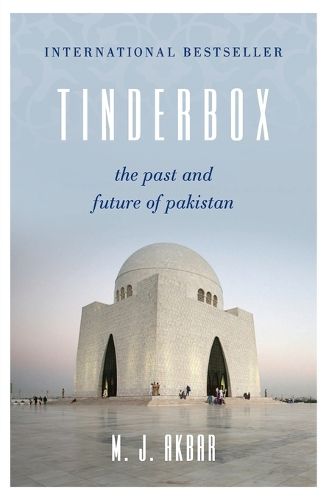 Cover image for Tinderbox: The Past and Future of Pakistan