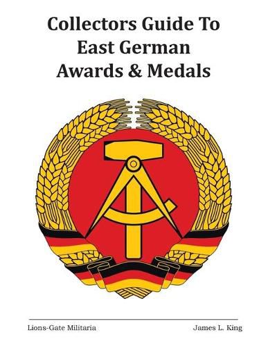 Cover image for Collectors Guide to East German Awards and Medals