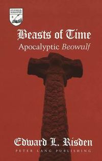 Cover image for Beasts of Time: Apocalyptic Beowulf