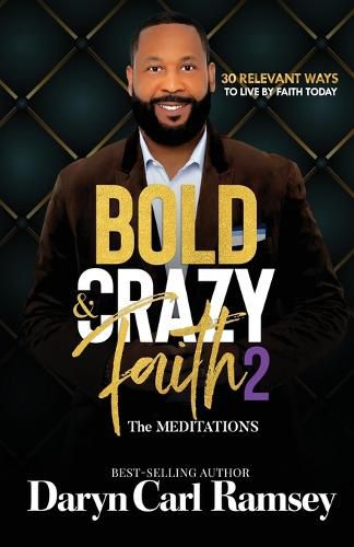 Cover image for Bold & Crazy Faith 2